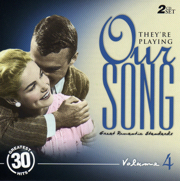 Various : They're Playing Our Song: Great Romantic Standards Volume 4 (2xCD, Comp, Mono)