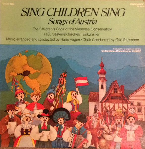 The Children's Choir Of The Viennese Conservatory : Sing Children Sing - Songs Of Austria (LP)