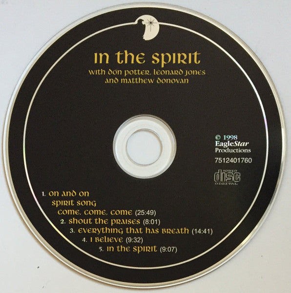 MorningStar (5) With Don Potter, Leonard Jones (3) And Matthew Donovan : In The Spirit (Songs From The Heart Of David Worship And Warfare II Conference) (CD, Album)