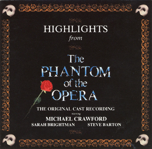 Andrew Lloyd Webber, Michael Crawford, Sarah Brightman, Steve Barton : Highlights From The Phantom Of The Opera (The Original Cast Recording) (CD, Album)