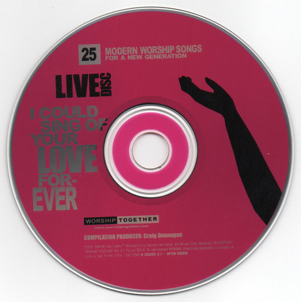 Various : I Could Sing Of Your Love Forever: 25 Modern Worship Songs For A New Generation (2xCD, Comp)