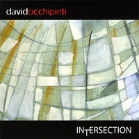 David Occhipinti : Intersection (CD, Album)
