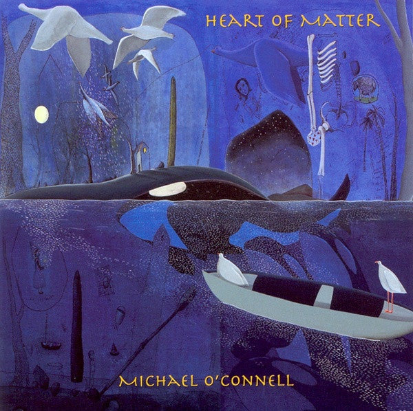 Michael O'Connell (3) : Heart Of Matter (CD, Album)