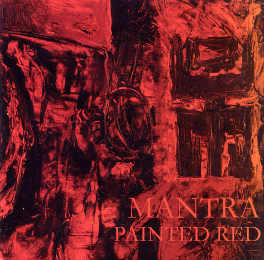 Mantra (11) : Painted Red (CD, Album)