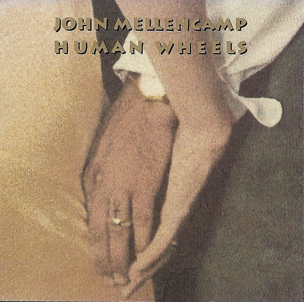 John Cougar Mellencamp : Human Wheels (CD, Album, Gol)
