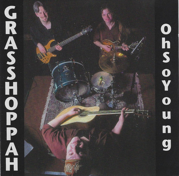 Grasshoppah : Oh So Young (CD, Album)