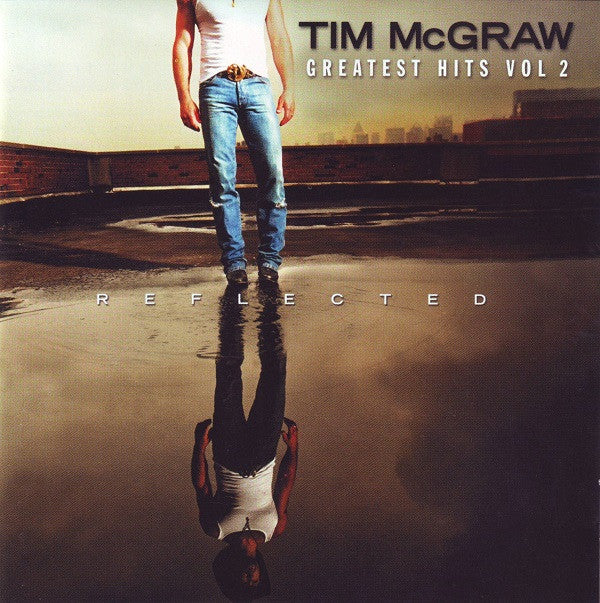 Tim McGraw : Greatest Hits Vol 2 Reflected (CD, Comp)