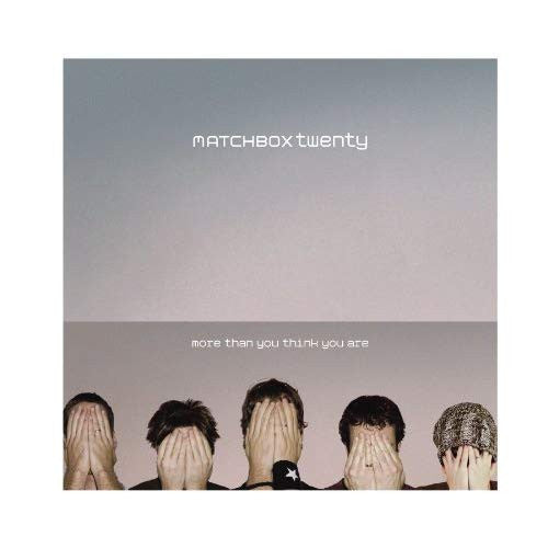 Matchbox Twenty : More Than You Think You Are (CD, Album, WEA)