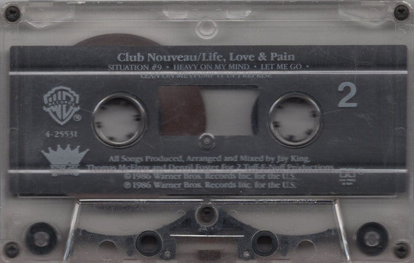 Club Nouveau : Life, Love & Pain (Cass, Album, Club, Dol)