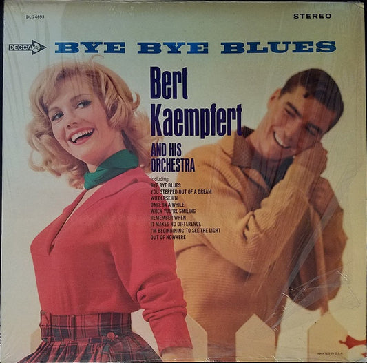 Bert Kaempfert & His Orchestra : Bye Bye Blues (LP, Album)