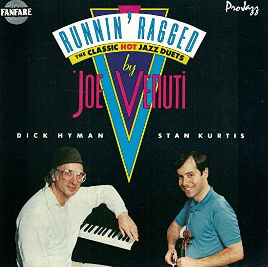 Dick Hyman, Stan Kurtis : Runnin' Ragged:  The Classic Hot Jazz Duets By Joe Venuti (CD, Album)