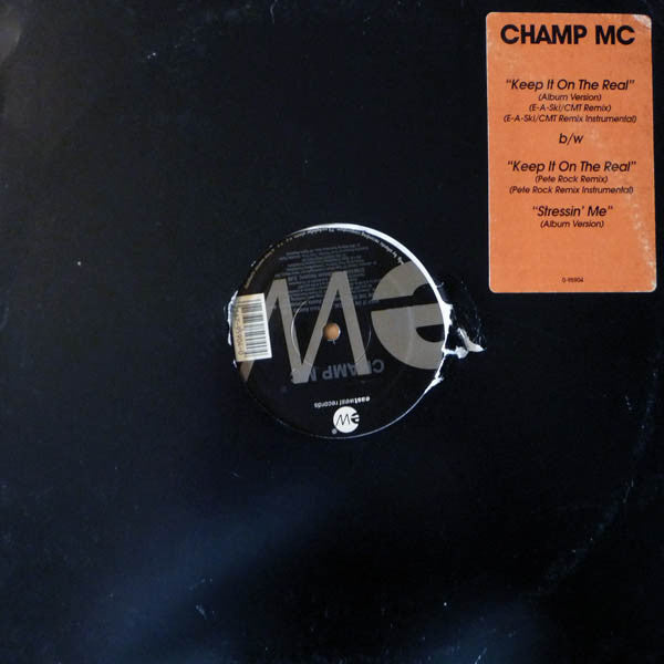 Champ MC : Keep It On The Real (12")