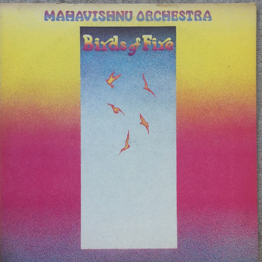 Mahavishnu Orchestra - Birds Of Fire (LP) (G+) - Endless Media