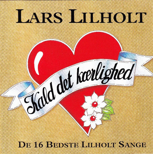 Lars Lilholt : Kald Det Kærlighed (CD, Comp, PMD)