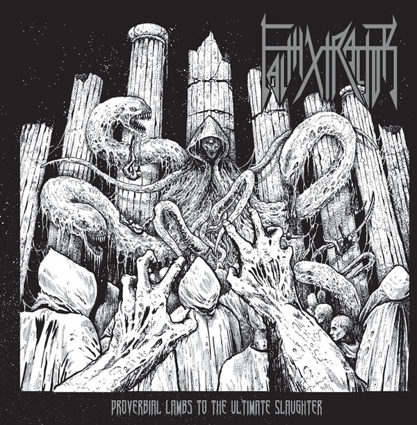 FaithXtractor : Proverbial Lambs To The Ultimate Slaughter (CD, Album)