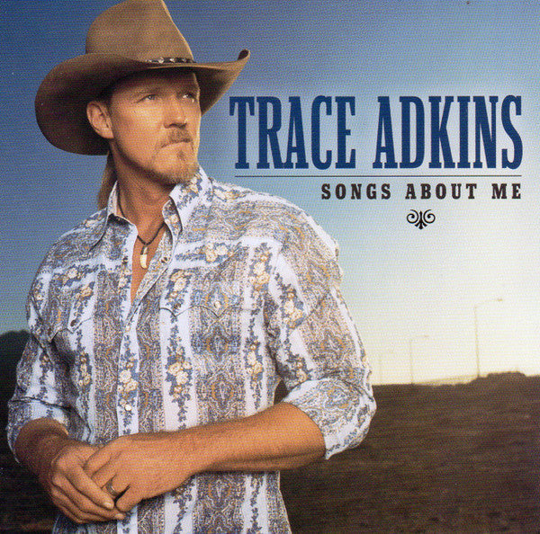 Trace Adkins - Songs About Me (CD) (VG) - Endless Media