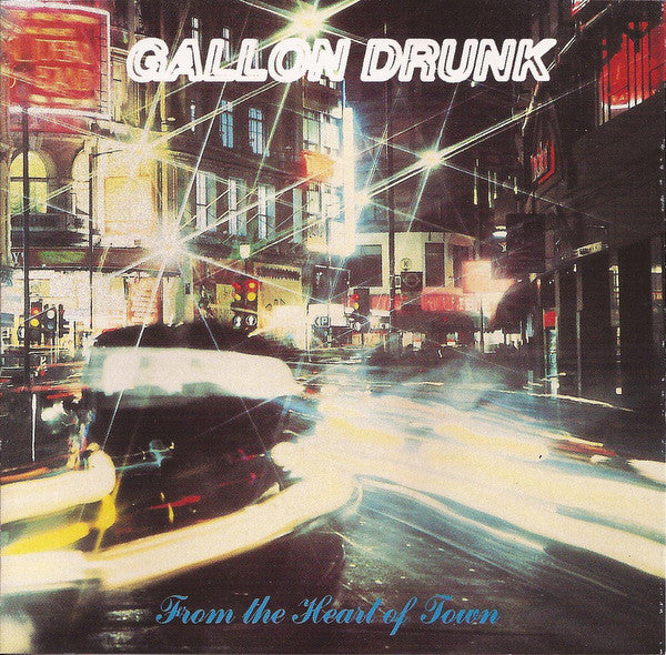 Gallon Drunk : From The Heart Of Town (CD, Album)