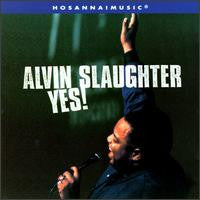 Alvin Slaughter : Alvin Slaughter Yes! (CD, Album)