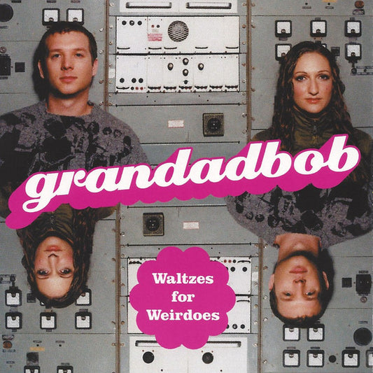 Grandadbob : Waltzes For Weirdos (CD, Album, Enh)