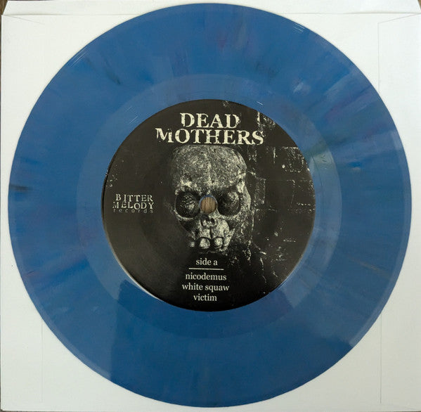 Dead Mothers : Life is Poison (7", EP, Blu)