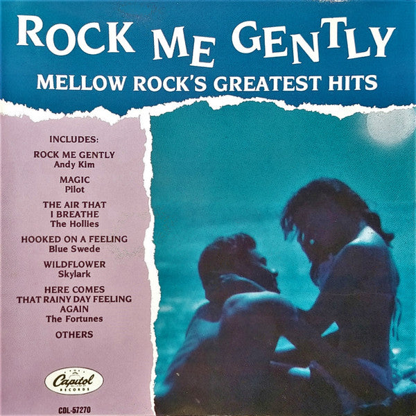 Various : Rock Me Gently - Mellow Rock's Greatest Hits (CD, Comp)