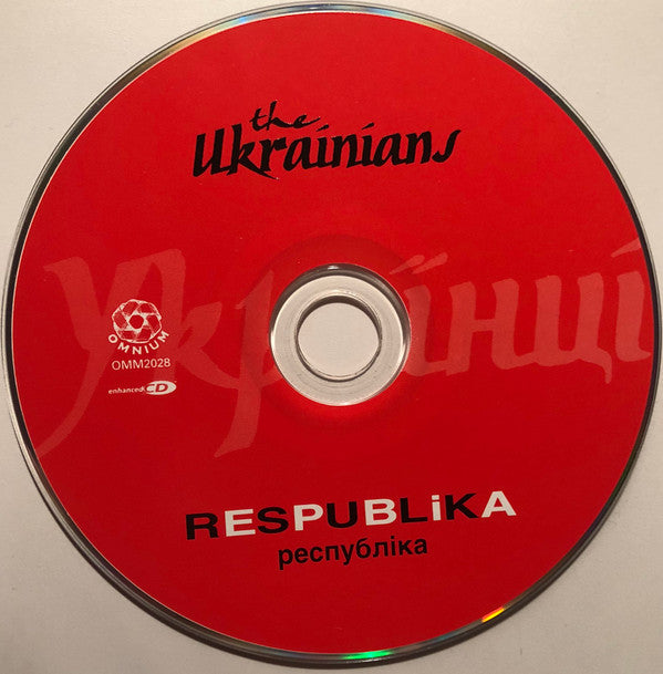 The Ukrainians : Respublika (CD, Album, Enh)