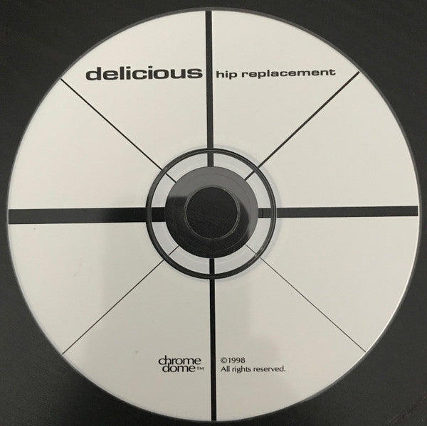 Delicious (33) : Hip Replacement (CD, Album)