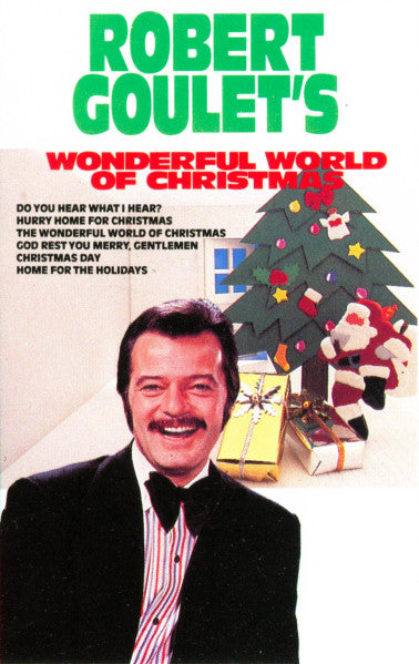 Robert Goulet : Robert Goulet's Wonderful World Of Christmas (Cass, Album, RE, Dol)