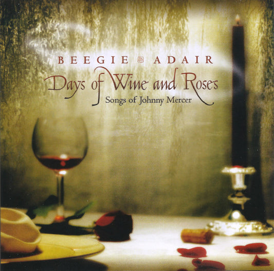 Beegie Adair : Days Of Wine And Roses (Songs of Johnny Mercer) (CD, Album)