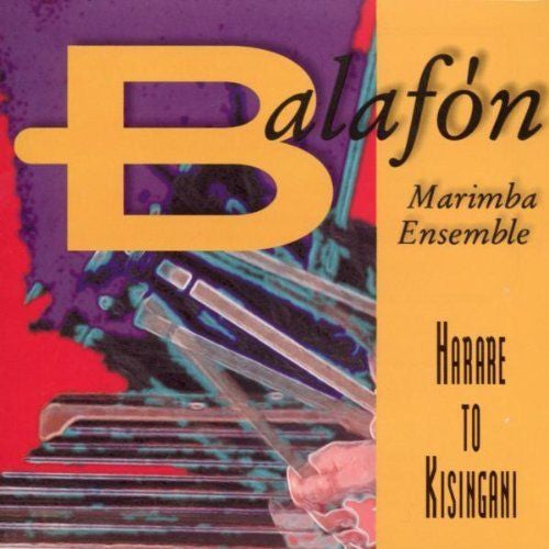 Balafon Marimba Ensemble : Harare To Kisangani (CD, Album)