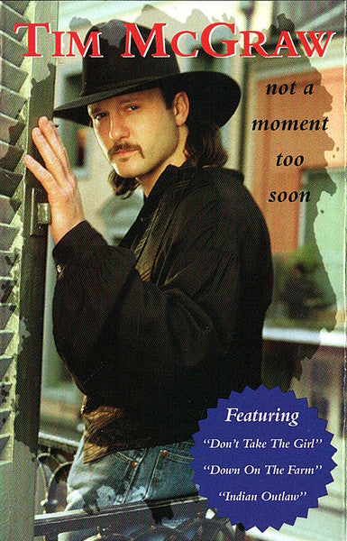 Tim McGraw : Not A Moment Too Soon (Cass, Album)