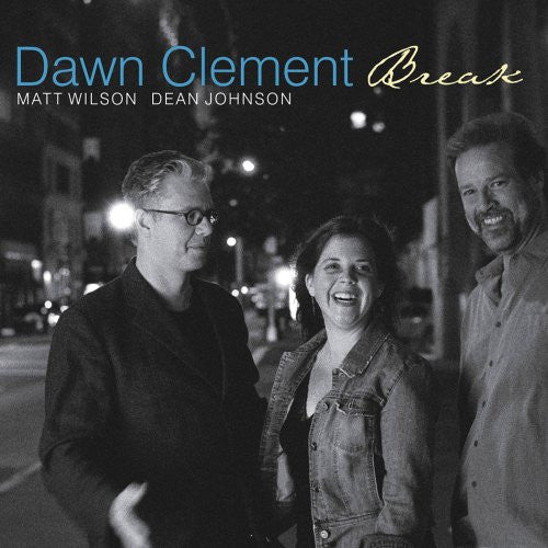 Dawn Clement : Break (CD, Album)