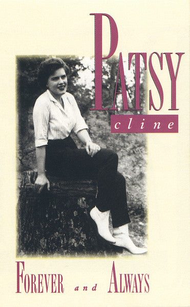 Patsy Cline : Forever And Always (Cass, Comp)