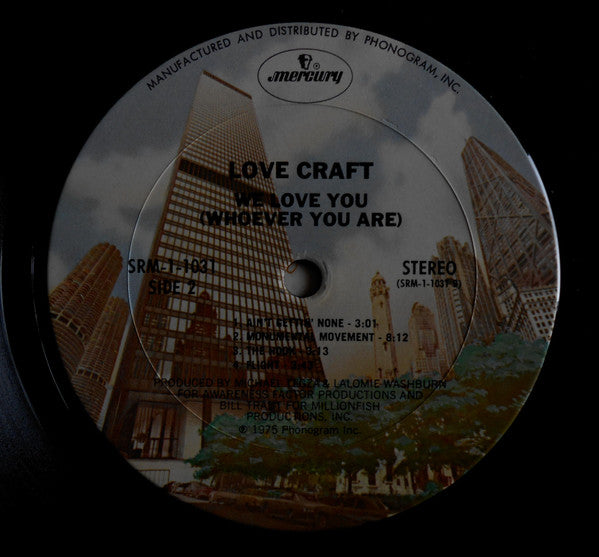 Love Craft  - We Love You (Whoever You Are) (LP) (VG) - Endless Media