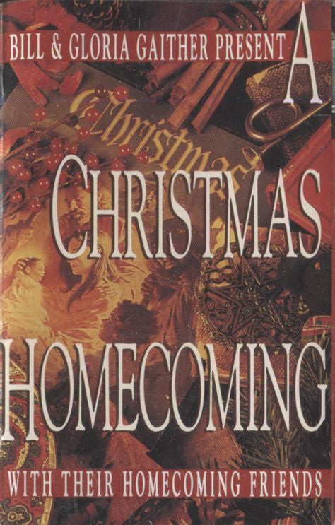 Bill & Gloria Gaither With Their Homecoming Friends : A Christmas Homecoming (Cass)