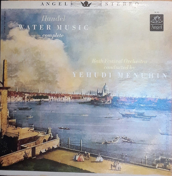 Georg Friedrich Händel, Bath Festival Orchestra, Yehudi Menuhin : Water Music (Complete) (LP, RP)