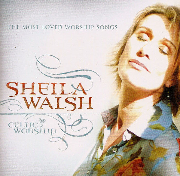 Sheila Walsh : Celtic Worship  (CD, Album)