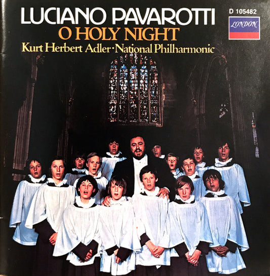 Luciano Pavarotti, National Philharmonic Orchestra, Kurt Herbert Adler : O Holy Night (CD, Album, Club, RE)