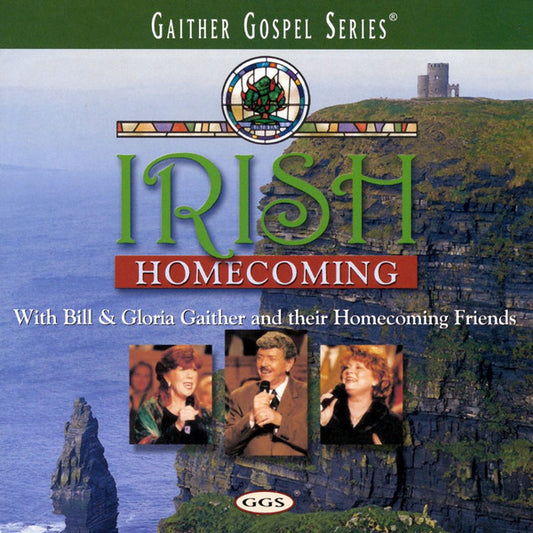 Bill & Gloria Gaither With Their Homecoming Friends : Irish Homecoming (CD, Album)