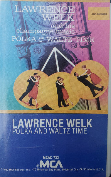 Lawrence Welk And His Champagne Music : Polka And Waltz Time (Cass)