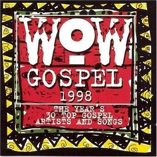 Various : Wow Gospel 1998 - The Year's 30 Top Gospel Artists And Songs (2xCD, Album, Comp, RM)