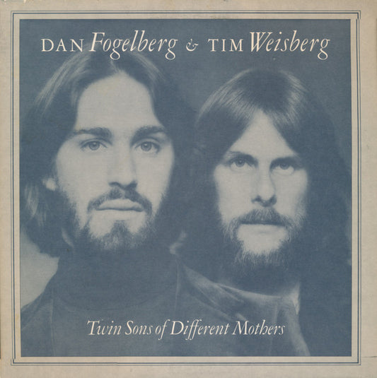 Dan Fogelberg & Tim Weisberg - Twin Sons Of Different Mothers (LP) (VG) - Endless Media