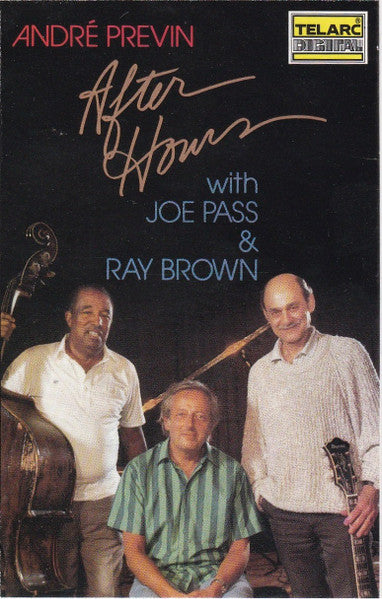 André Previn With Joe Pass & Ray Brown : After Hours (Cass, Album)