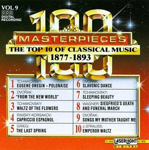 Various : 100 Masterpieces Vol.9 - The Top 10 Of Classical Music 1877-1893 (CD, Comp)
