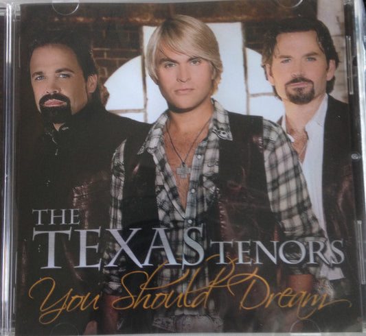 The Texas Tenors : You Should Dream (CD, Album)