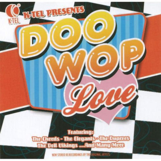 Various : K-Tel Presents: Doo Wop Love (CD, Comp)