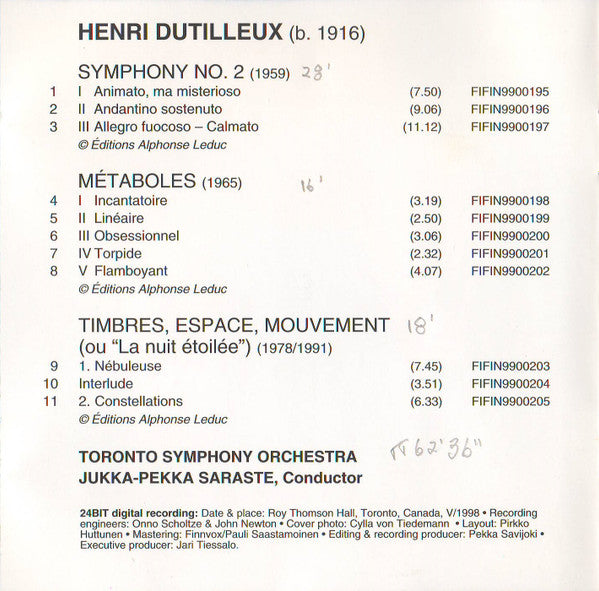 Henri Dutilleux, Toronto Symphony Orchestra, Jukka-Pekka Saraste : Symphony No. 2  • Métaboles • Timbres, Espace, Mouvement (CD, Album)