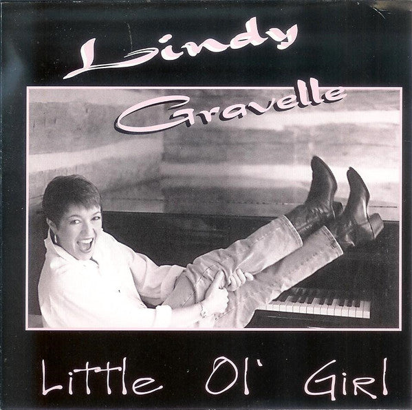 Lindy Gravelle : Little Ol' Girl (CD, Album)