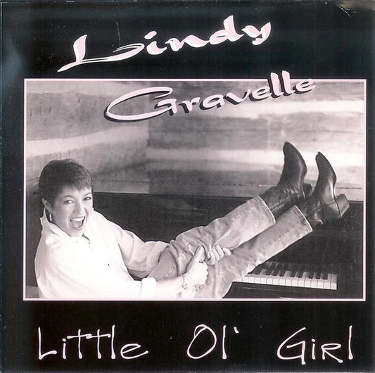 Lindy Gravelle : Little Ol' Girl (CD, Album)