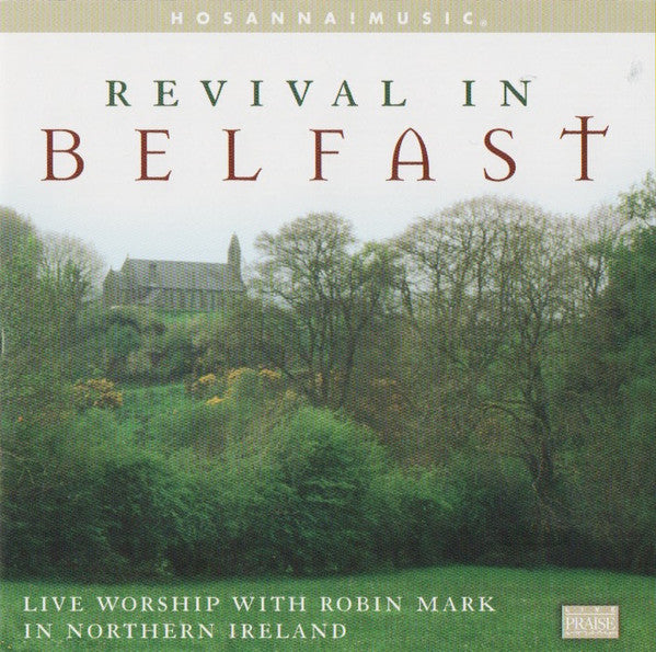 Robin Mark : Revival In Belfast (CD, Album)